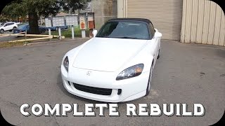 Rebuilding a Wrecked Honda S2000 in 10 Minutes