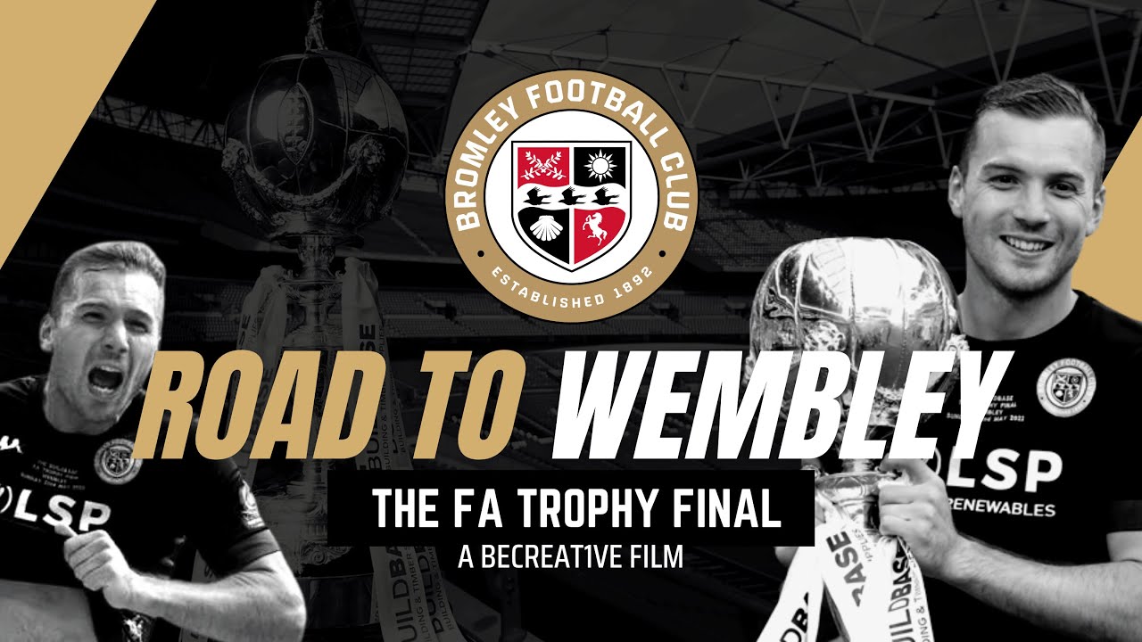 'Road to Wembley' - The FA Trophy Final