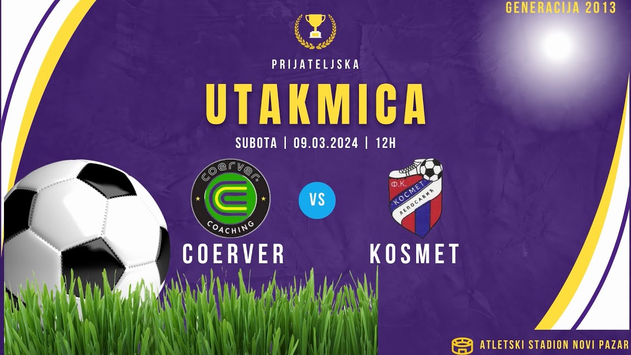 Coerver Novi Pazar VS Kosmet Leposavic ||Atletski stadion Novi Pazar|| generacija 2013