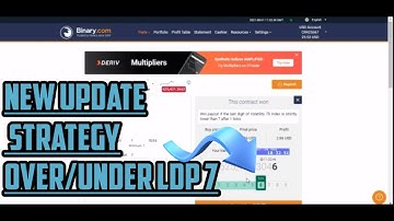 Binary.com Trading Strategy Update 2021 - Digit Over/Under LDP 7 - 100% Successful