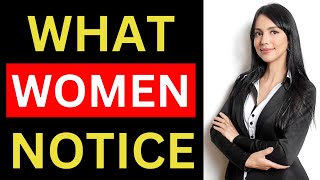 8 Things Women INSTANTLY Notice About High Value Men | Brainy Aid