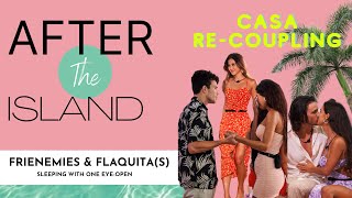 CASA RE-COUPLING / FRIENEMIES & FLAQUITA(S) / CINCO SLEEPS WITH ONE EYE OPEN E16 Love Island USA