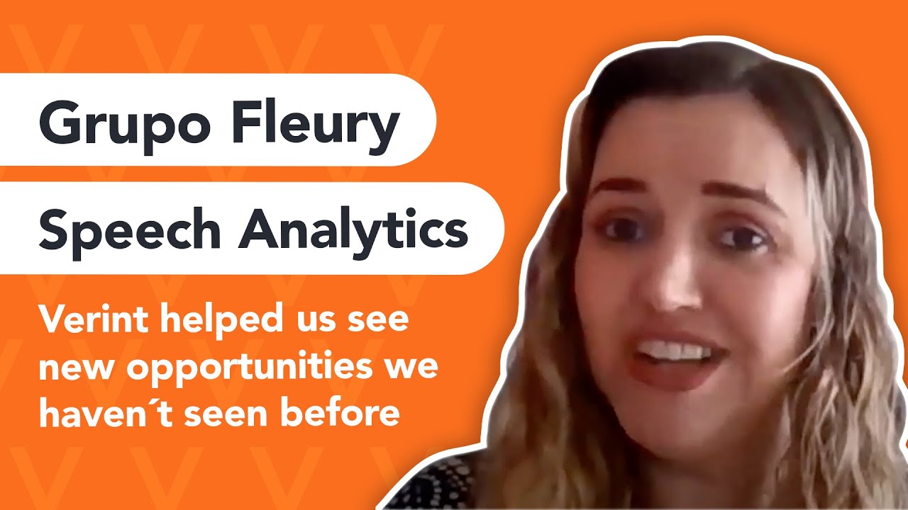 Grupo Fleury Enhances Automation, Agility, and Intelligence with Verint Speech Analytics