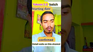 Yakeen 2.0 Starting date confirmed 👍🎯#neet2027 #neetaspirents #aiims #automobile