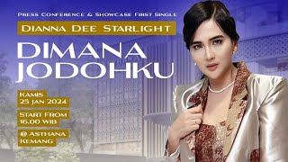 LIVE❗DIANA DEE STARLIGHT SINGLE PERDANA ' DIMANA JODOHKU '