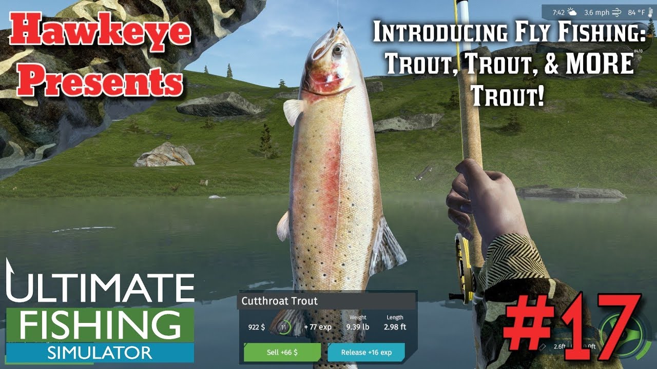 Ultimate Fishing Simulator #17 - Introducing Fly Fishing: Trout