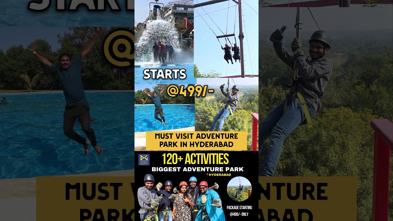 Hyderabads biggest adventure park with 120+ activities starting from 499/- | District Gravity