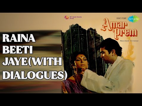 Raina Beeti Jaye(With Dialogues)  |  Legends Pancham - The Versatile Composer - Vol. 1