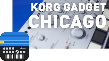 Korg Gadget - Chicago - Instrument Tour (Part 1)