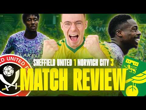 A MASSIVE WIN! | SHEFFIELD UNITED 1-3 NORWICH CITY