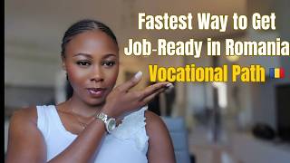 Fastest Way to Get Job‑Ready in Romania Vocational Path