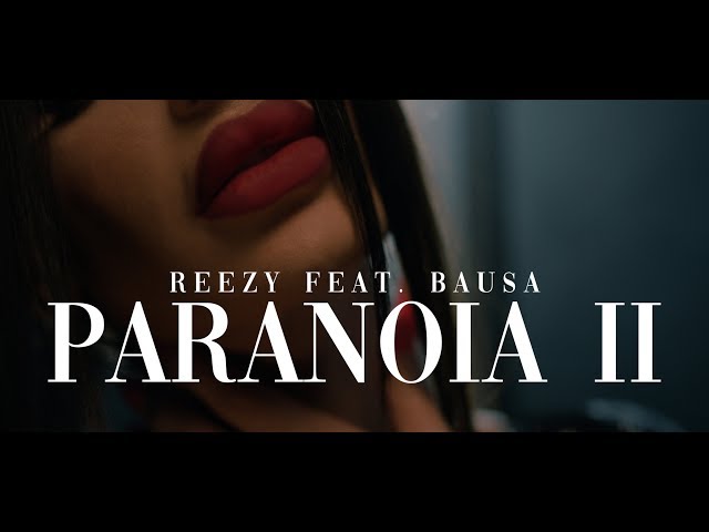 REEZY/BAUSA - PARANOIA2