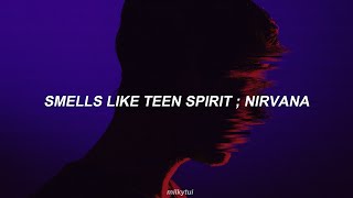 nirvana ; smells like teen spirit // español