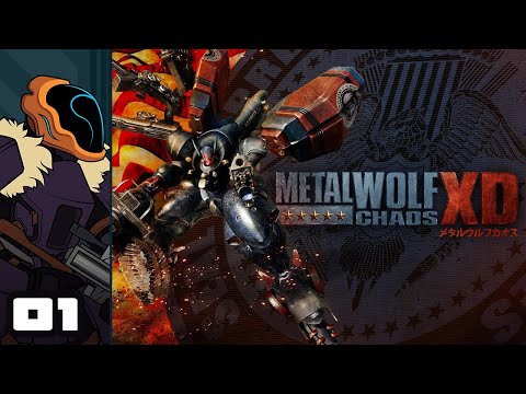 Let&rsquo;s Play Metal Wolf Chaos XD - PC Gameplay Part 1 - Believe In Your Own Justice!