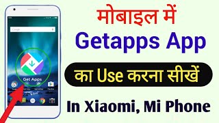 Learn How to Use GetApps on Your Phone || How To Use GetApps In Mobile || screenshot 1
