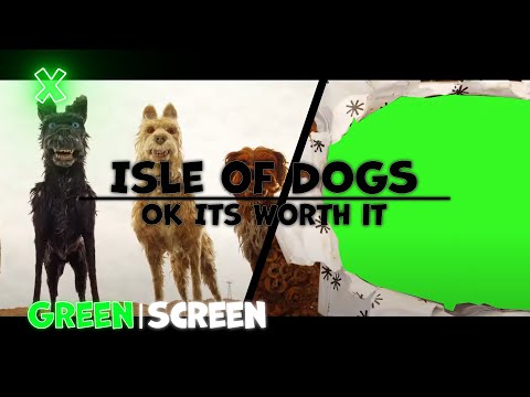 its-worth-it-meme-(isle-of-dogs)---greenscreen-meme-template-1080p