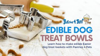 How to Make Edible Dog Treat Bowls