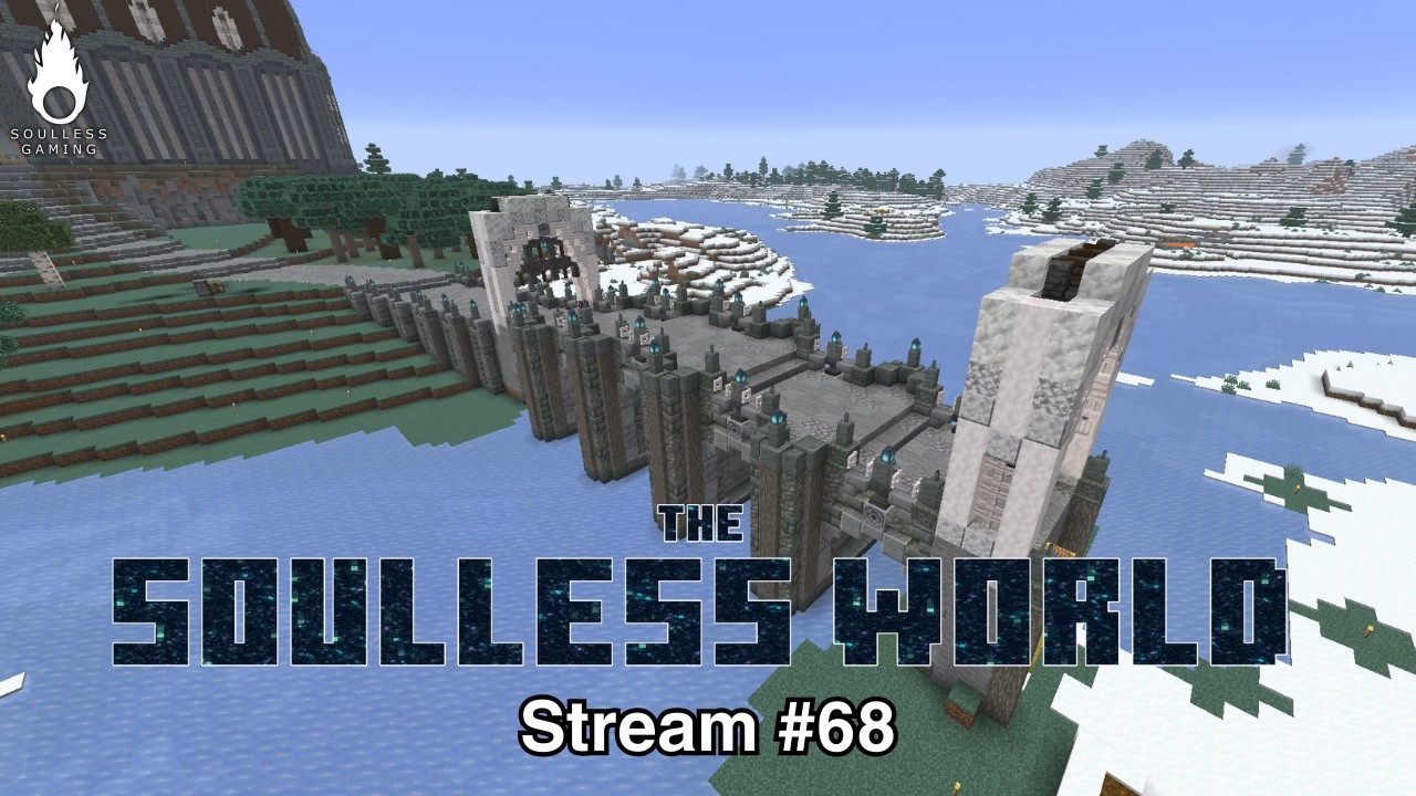 Working on the Bridge Gatehouse | The Soulless World - Stream #68 ...