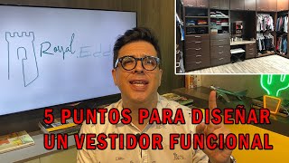 5 Puntos para diseñar un vestidor funcional