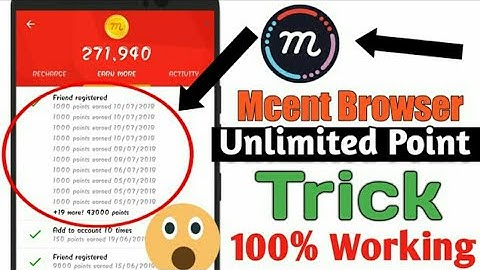 Unlimited Trick||Mcent Browser app Unlimited Point Add trick||101%working trick||By Paytm King