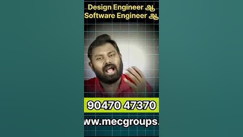 neenga design engineer ahh ? software engineer ahh ? | MEC Groups | Kabilan Kumaravadivel