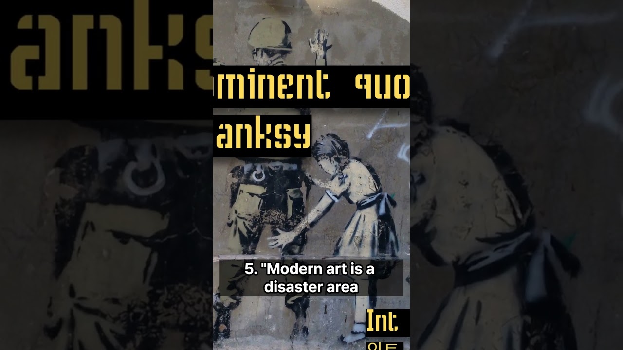 Six prominent quotes from Banksy, a street artist