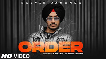 Full Video: Order Rajvir Jawanda | Prince Saggu | Teji Nabheala | Latest Punjabi Song 2022