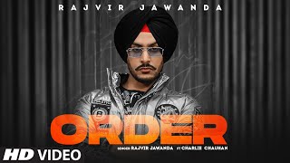 Full Video Order Rajvir Jawanda Prince Saggu Teji Nabheala Latest Punjabi Song 2022