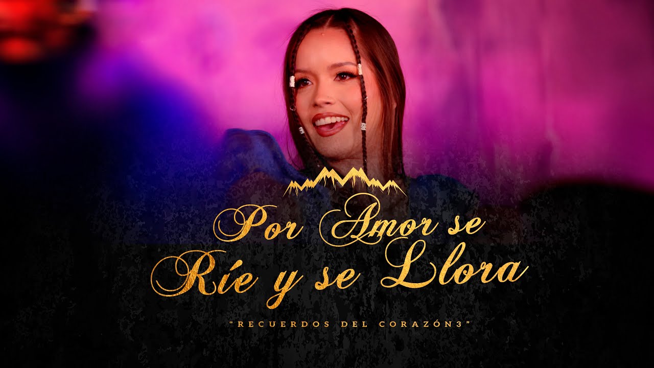 Corazón Serrano - Por Amor Se Ríe y Se Llora - YouTube