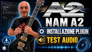 NAM A2 - Complete Guide: Installation, Configuration, and Audio Test