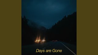 Days are Gone (feat. Nabian Risyad)