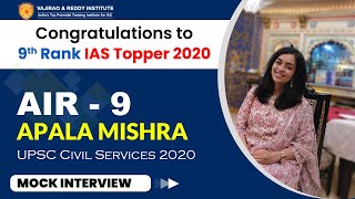 IAS Topper Apala Mishra, Rank 9 (UPSC Result 2020) | Mock Interview