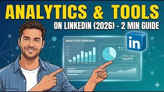 Analytics and Tools on LinkedIn 2026   2 Min Guide
