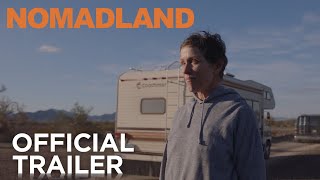 Nomadland New Trailer Stream On Star On Disney April 30 And In Cinemas May 17