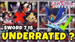I Completely Underestimated Sword 7 ... It Might Be the Best DPS Shell | Etheria Restart