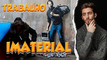 O que é trabalho material e o que é trabalho imaterial?