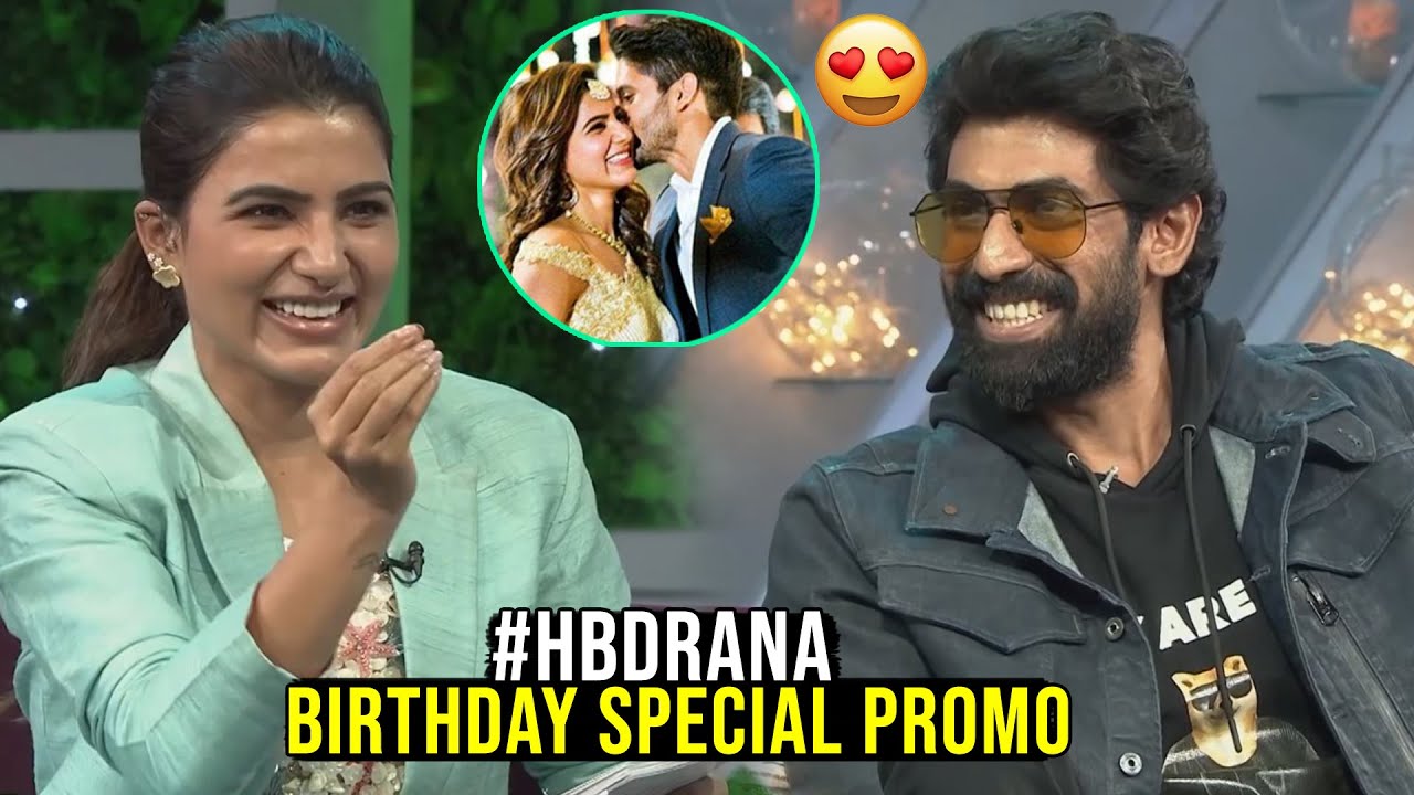 SAM JAM Latest Promo Birthday Specia l Rana Daggubati | Samantha Akkineni | Nag Ashwin | 