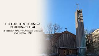 The Fourteenth Sunday in Ordinary Time 11am Mass