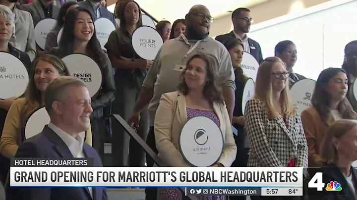 Marriott Celebrates New Global Headquarters | NBC4 Washington - DayDayNews