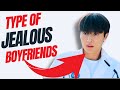 K drama boyfriend jealousy types kdrama  kdramajealousy boyfriend