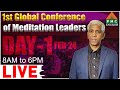  day1  1st global conference of meditation leaders  buddha ceo