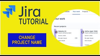How To Change A Project Name - Jira Tutorial 2021