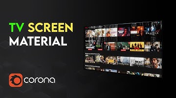 How to Create Realistic TV Screen Material | Corona Renderer | 3Ds Max