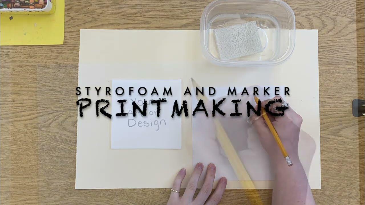 Printmaking with Styrofoam and Marker YouTube