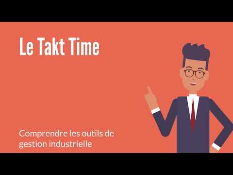 Vidéo: Quand utiliser le takt time ?