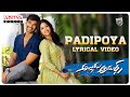 Padipoya lyrical video- Alludu Adhurs- Bellamkonda Sreenivas, Anu Emmanuel