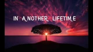 In Another Lifetime by Sophia Fredskild (video lyrics)