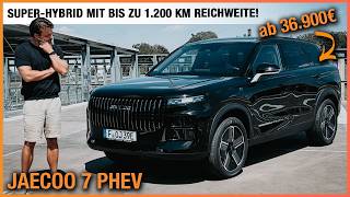 JAECOO 7 PHEV (2026) Super-Hybrid mit bis zu 1.200 km Reichweite ab 36.900€! Review | Test | Preis