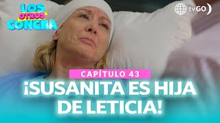 Los Otros Concha: Don Felipe revela que Susanita es hija de Leticia (Capítulo 43)