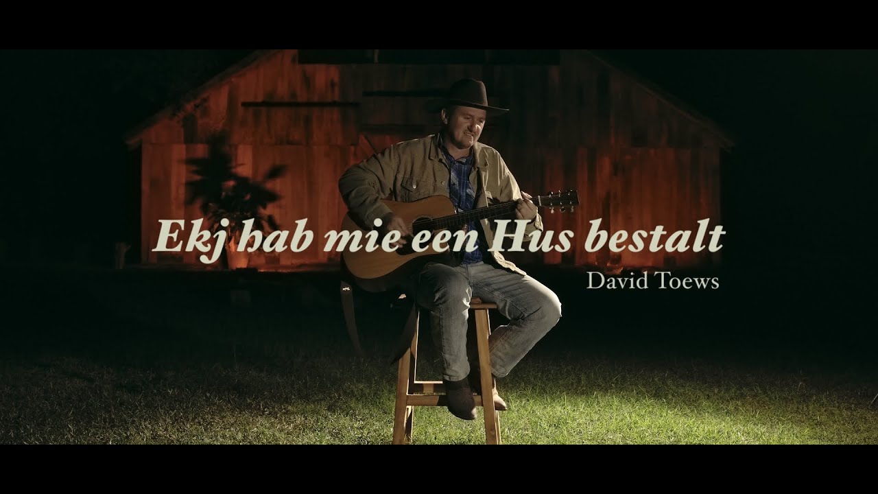 David Toews - Ekj hab mie een Hus bestalt  (Official Music Video)